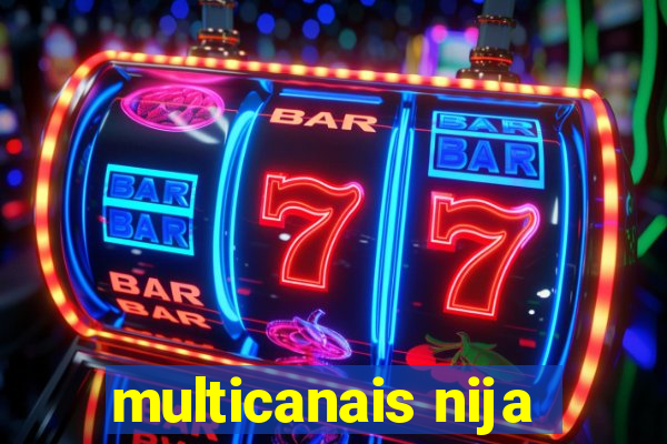 multicanais nija